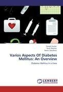 Varios Aspects Of Diabetes Mellitus: An Overview