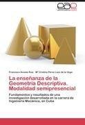 La enseñanza de la Geometría Descriptiva. Modalidad semipresencial