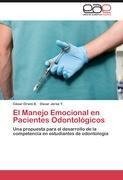 El Manejo Emocional en Pacientes Odontológicos