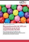 Reconstrucción de V0's en colisiones p-p en el experimento ALICE