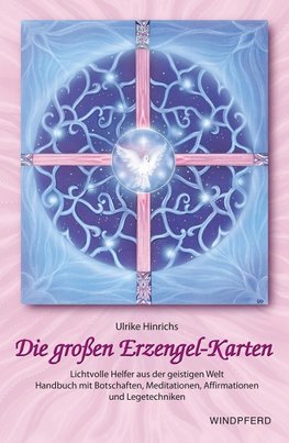 Die großen Erzengel-Karten. Set mit Handbuch und 18 Erzengelkarten