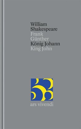 König Johann / King John [Zweisprachig] (Shakespeare Gesamtausgabe, Band 34)