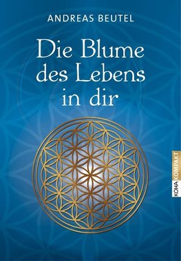 Die Blume des Lebens in dir