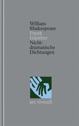 Venus und Adonis - Die Schändung der Lucretia - Nichtdramatische Dichtungen