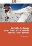 Contrôle des forces propulsives au cours de la marche chez l'Homme