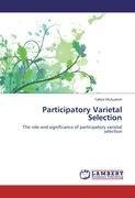 Participatory Varietal Selection