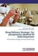 Drug Delivery Strategy: Co-precipitation Method Of Solid Dispersion