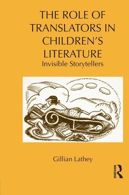 Lathey, G: The Role of Translators in Children's Literature