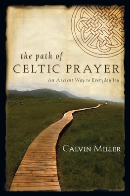 The Path of Celtic Prayer