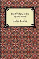 The Mystery of the Yellow Room