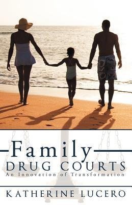 Family Drug Courts