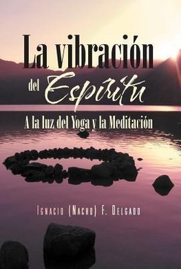 La Vibracion del Espiritu