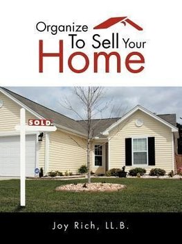 Organize To Sell Your Home