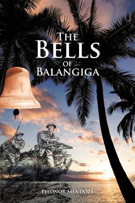 The Bells of Balangiga