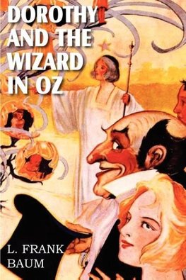 Dorothy and the Wizard in Oz