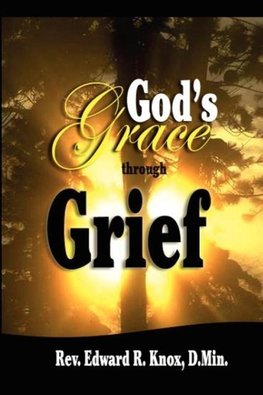 God's Grace through Grief