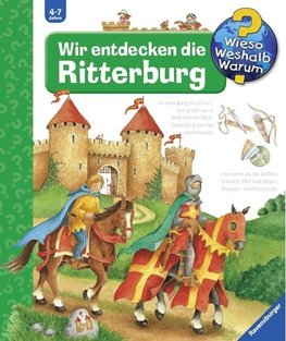 Wir entdecken die Ritterburg