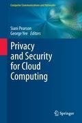 Privacy and Security for Cloud Computing