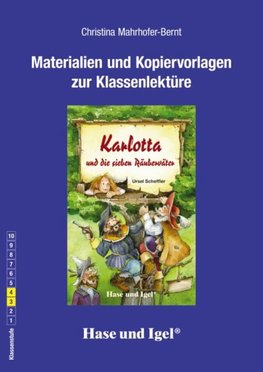 Karlotta und die sieben Räuberväter. Begleitmaterial