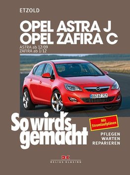 Opel Astra J ab 12/09 Opel Zafira C ab 1/12