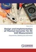 Design and Implementation of Thermal Converter for AC Volt Measurement