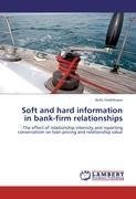 Soft and hard information in bank-firm relationships