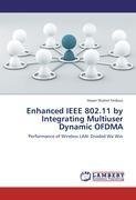 Enhanced IEEE 802.11 by Integrating Multiuser Dynamic OFDMA