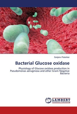 Bacterial Glucose oxidase