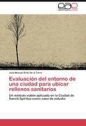 Evaluación del entorno de una ciudad para ubicar rellenos sanitarios