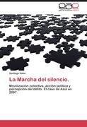 La Marcha del silencio.