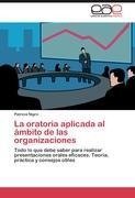 La oratoria aplicada al ámbito de las organizaciones