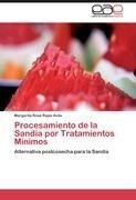 Procesamiento de la Sandía por Tratamientos Minimos