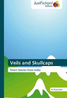 Veils and Skullcaps