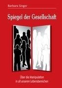 Spiegel der Gesellschaft