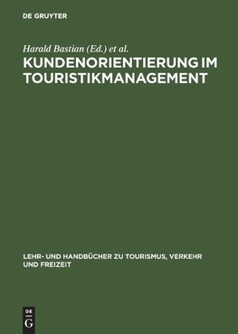 Kundenorientierung im Touristikmanagement