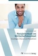 Persönlichkeit im Wirtschaftskontext