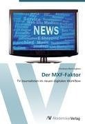 Der MXF-Faktor