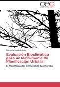 Evaluación Bioclimática para un Instrumento de Planificación Urbana