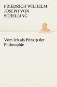 Vom Ich als Prinzip der Philosophie