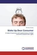 Wake Up Dear Consumer