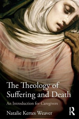 The Theology of Suffering and Death