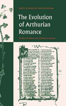 The Evolution of Arthurian Romance