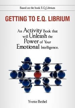 Getting to E.Q. Librium Workbook