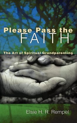 Please Pass the Faith