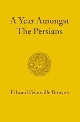 A Year Amongst the Persians