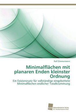 Minimalflächen mit planaren Enden kleinster Ordnung