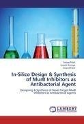 In-Silico Design & Synthesis of MurB Inhibitors as Antibacterial Agent