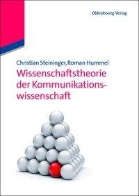 Wissenschaftstheorie der Kommunikationswissenschaft