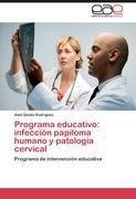 Programa educativo: infección papiloma humano  y patología cervical