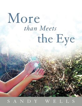 More than Meets the Eye